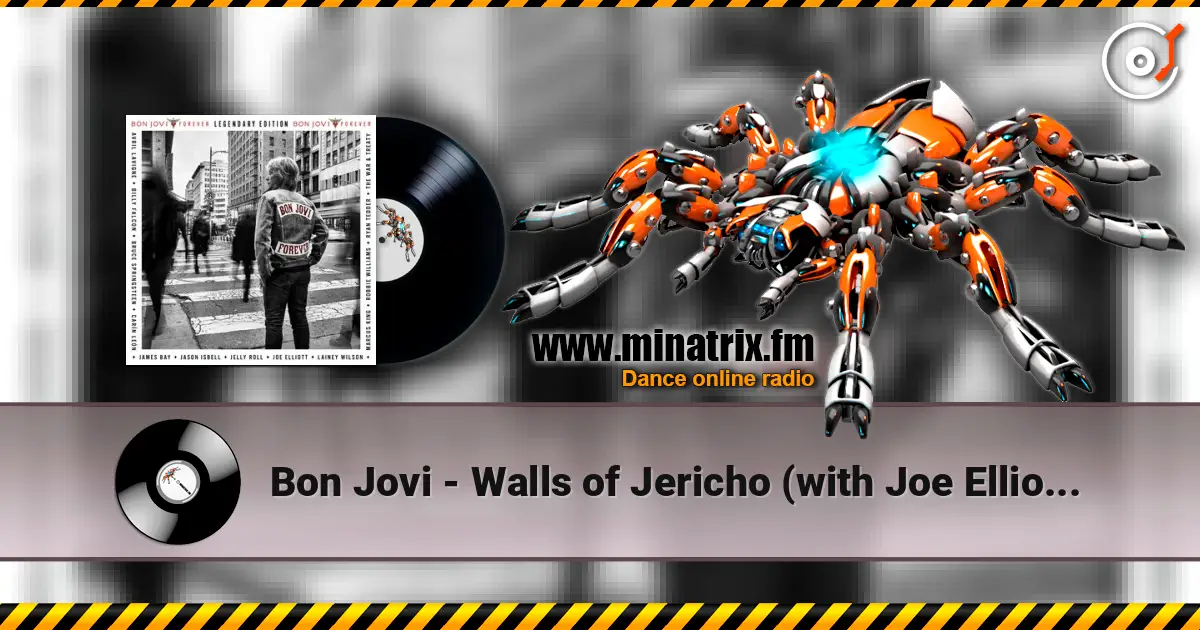 Bon Jovi - Walls of Jericho (with Joe Elliott) écouter en ligne en haute qualité | Minatrix.FM