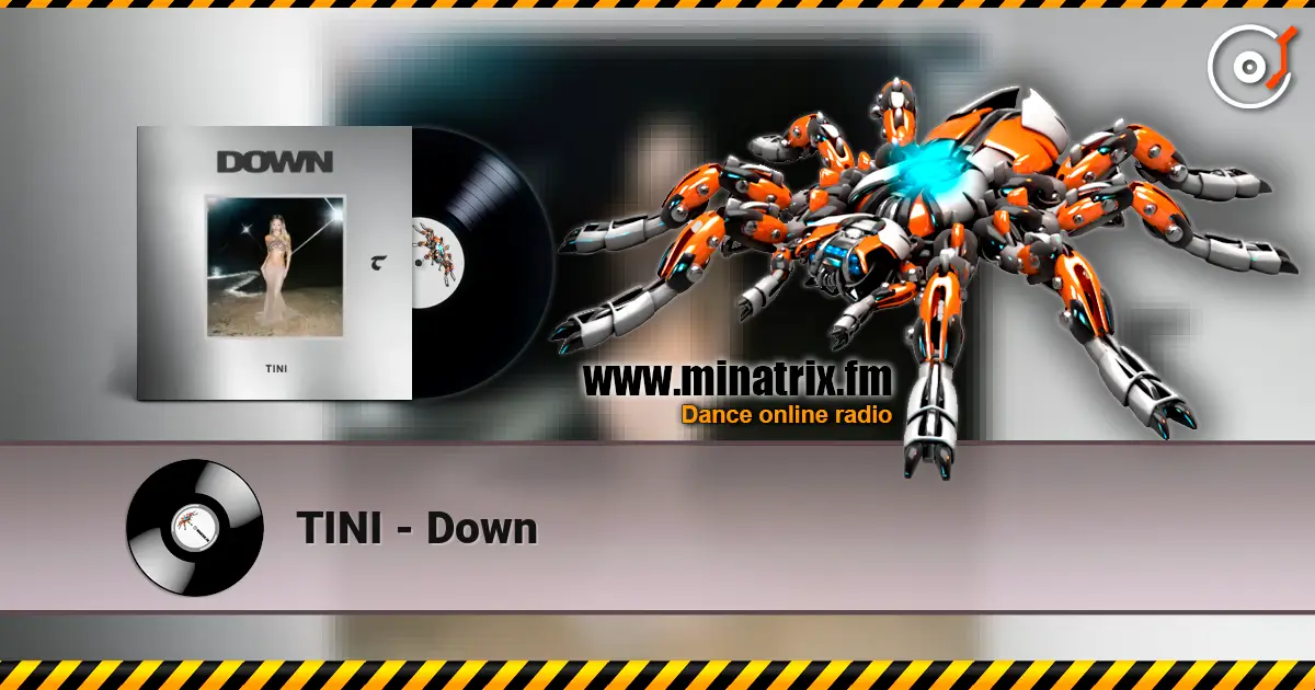 TINI - Down écouter en ligne en haute qualité | Minatrix.FM