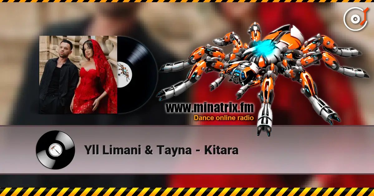 Yll Limani & Tayna - Kitara écouter en ligne en haute qualité | Minatrix.FM
