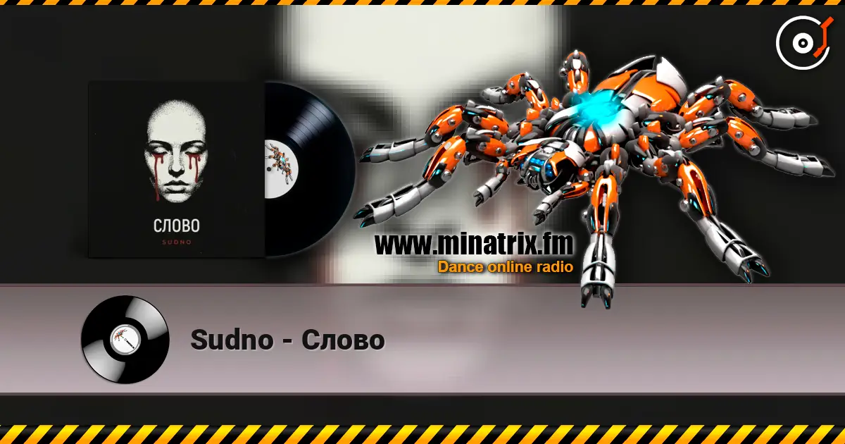 Sudno - Слово écouter en ligne en haute qualité | Minatrix.FM