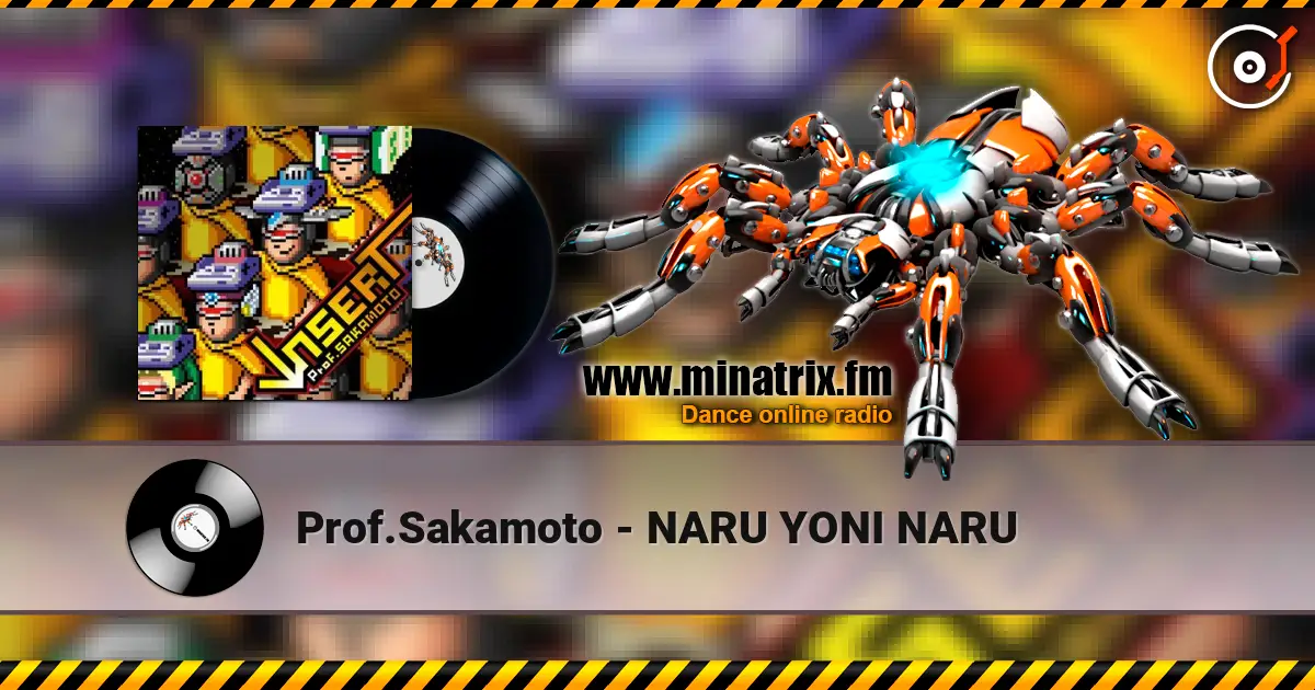 Prof.Sakamoto - NARU YONI NARU écouter en ligne en haute qualité | Minatrix.FM