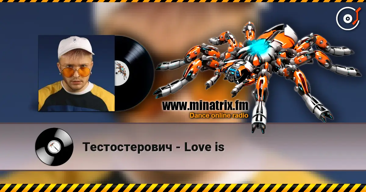Тестостерович - Love is écouter en ligne en haute qualité | Minatrix.FM