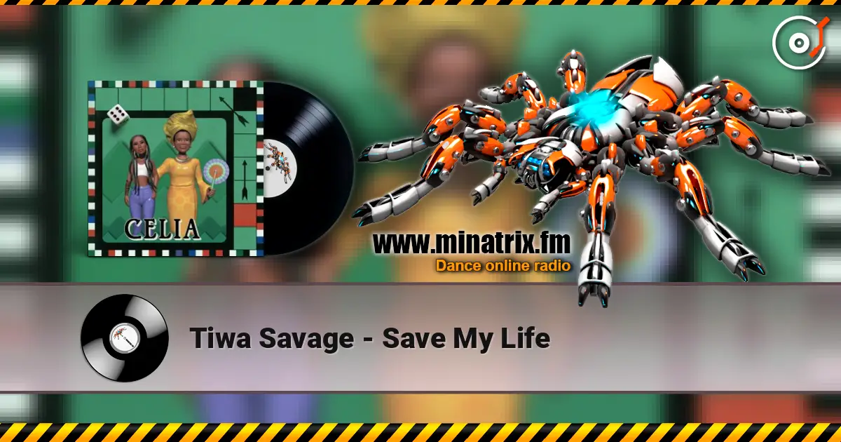 Tiwa Savage - Save My Life écouter en ligne en haute qualité | Minatrix.FM