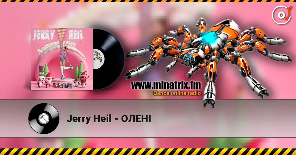 Jerry Heil - ОЛЕНІ écouter en ligne en haute qualité | Minatrix.FM