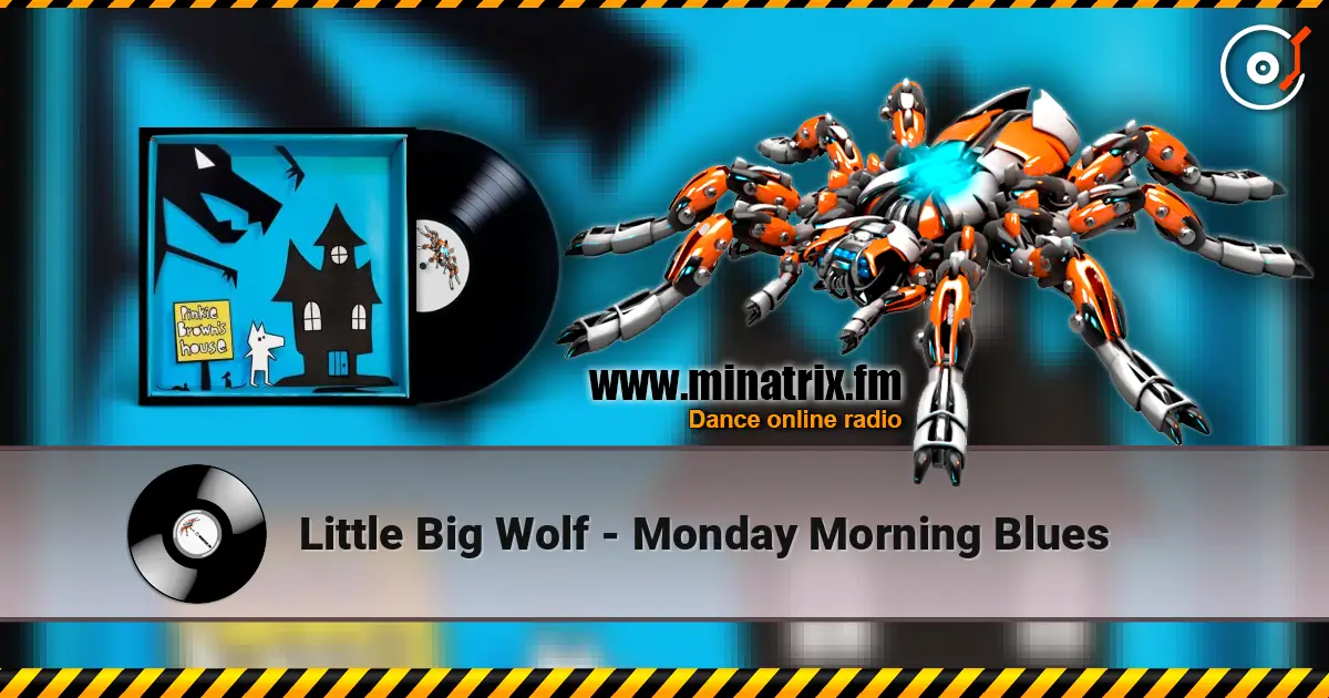 Little Big Wolf - Monday Morning Blues écouter en ligne en haute qualité | Minatrix.FM