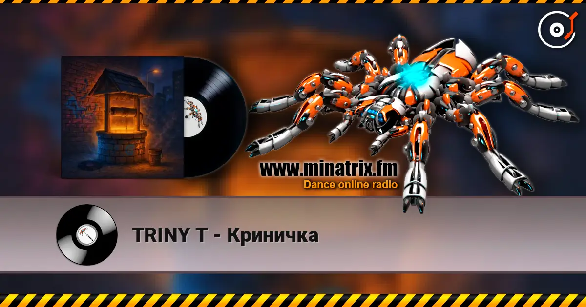 TRINY T - Криничка écouter en ligne en haute qualité | Minatrix.FM
