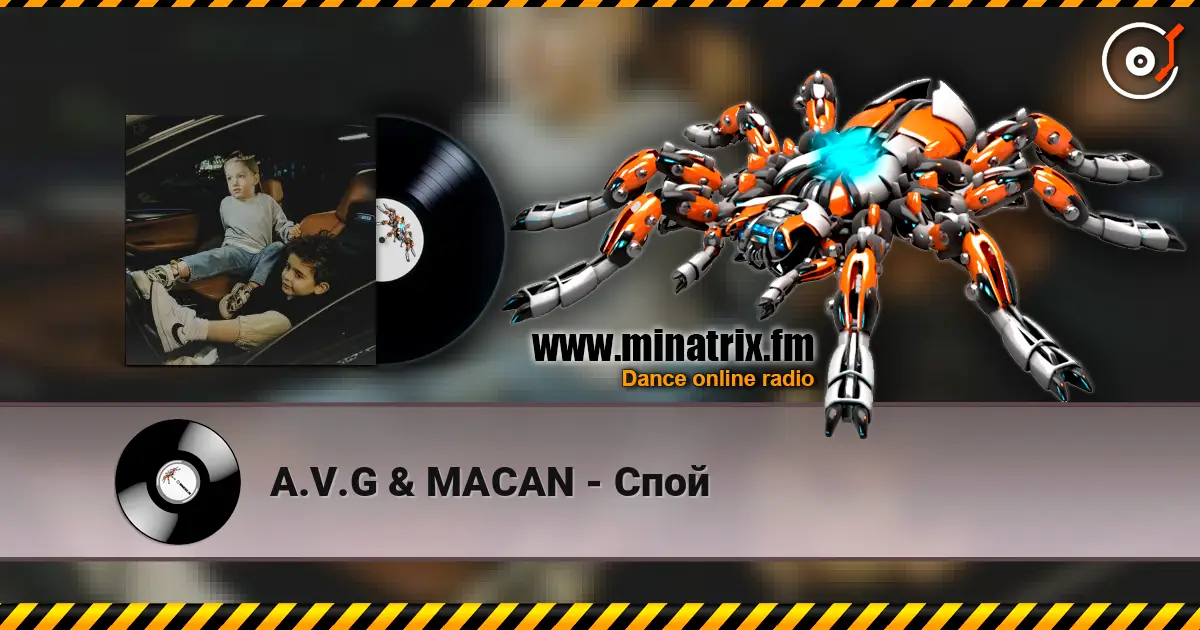 A.V.G & MACAN - Спой écouter en ligne en haute qualité | Minatrix.FM