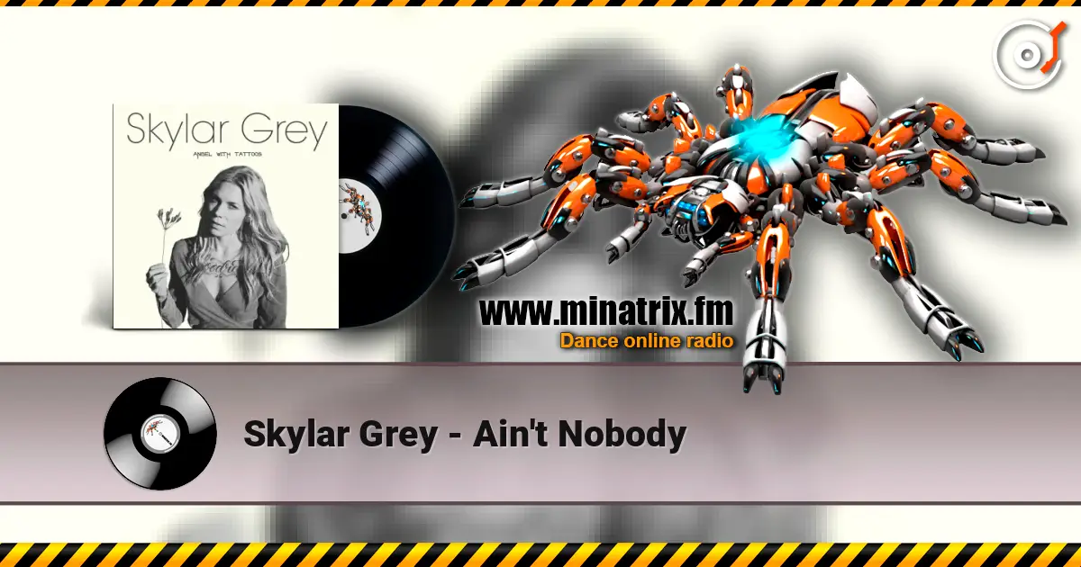 Skylar Grey - Ain't Nobody écouter en ligne en haute qualité | Minatrix.FM