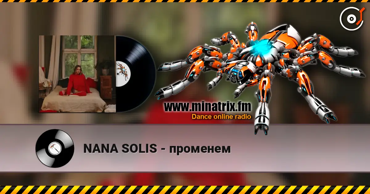 NANA SOLIS - променем écouter en ligne en haute qualité | Minatrix.FM