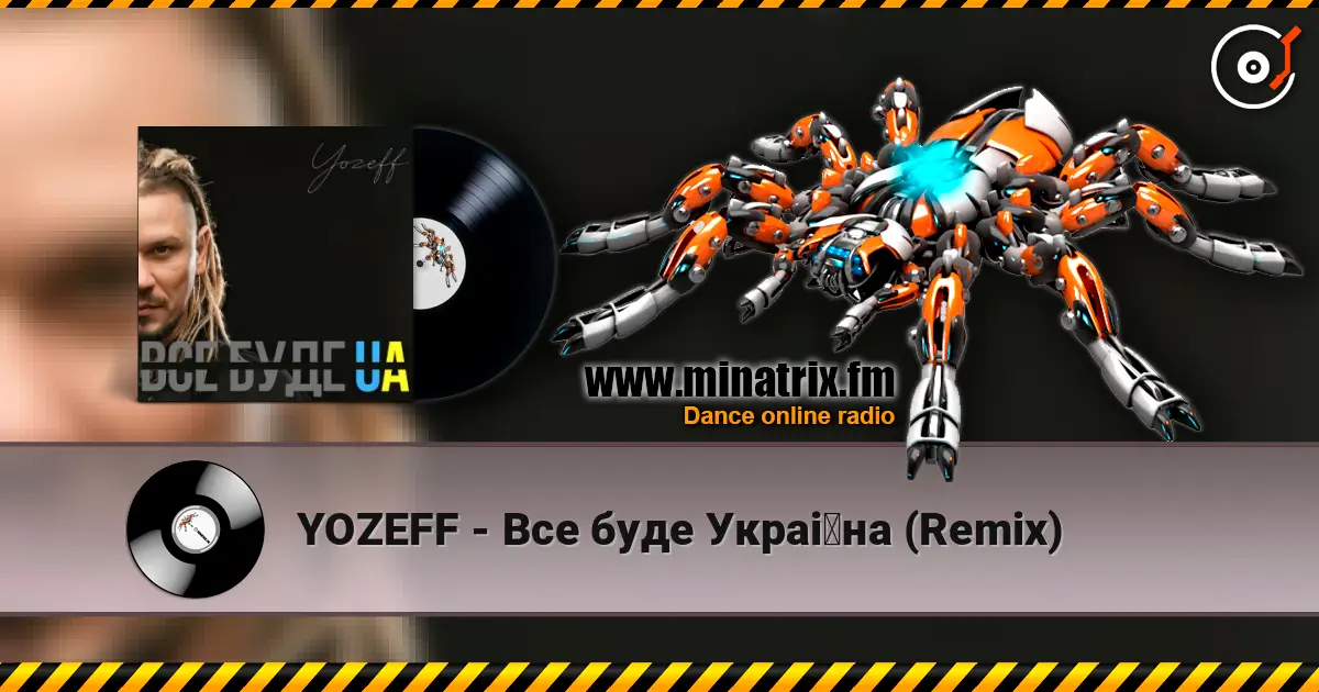 YOZEFF - Все буде Україна (Remix) écouter en ligne en haute qualité | Minatrix.FM