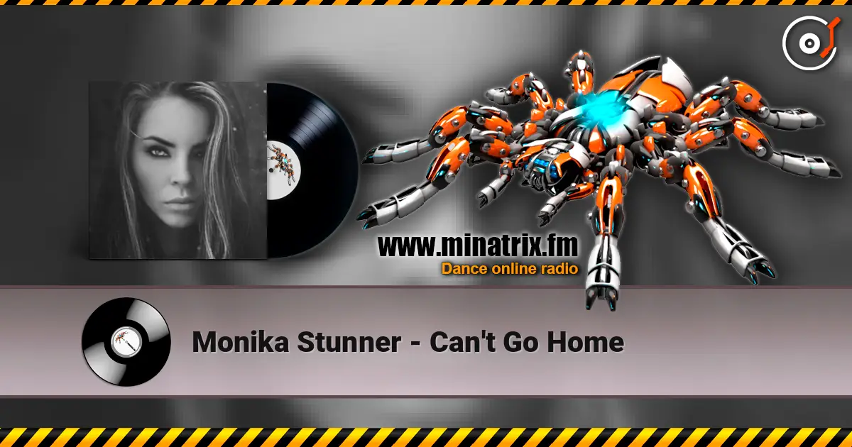 Monika Stunner - Can't Go Home écouter en ligne en haute qualité | Minatrix.FM