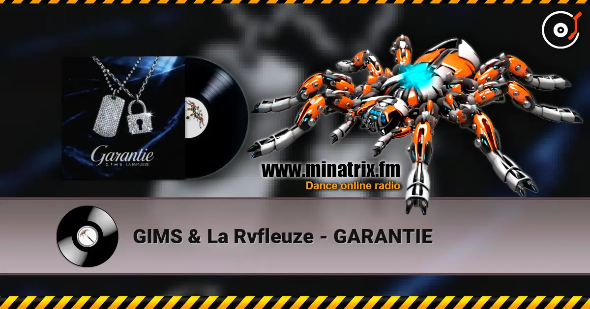GIMS & La Rvfleuze - GARANTIE écouter en ligne en haute qualité | Minatrix.FM