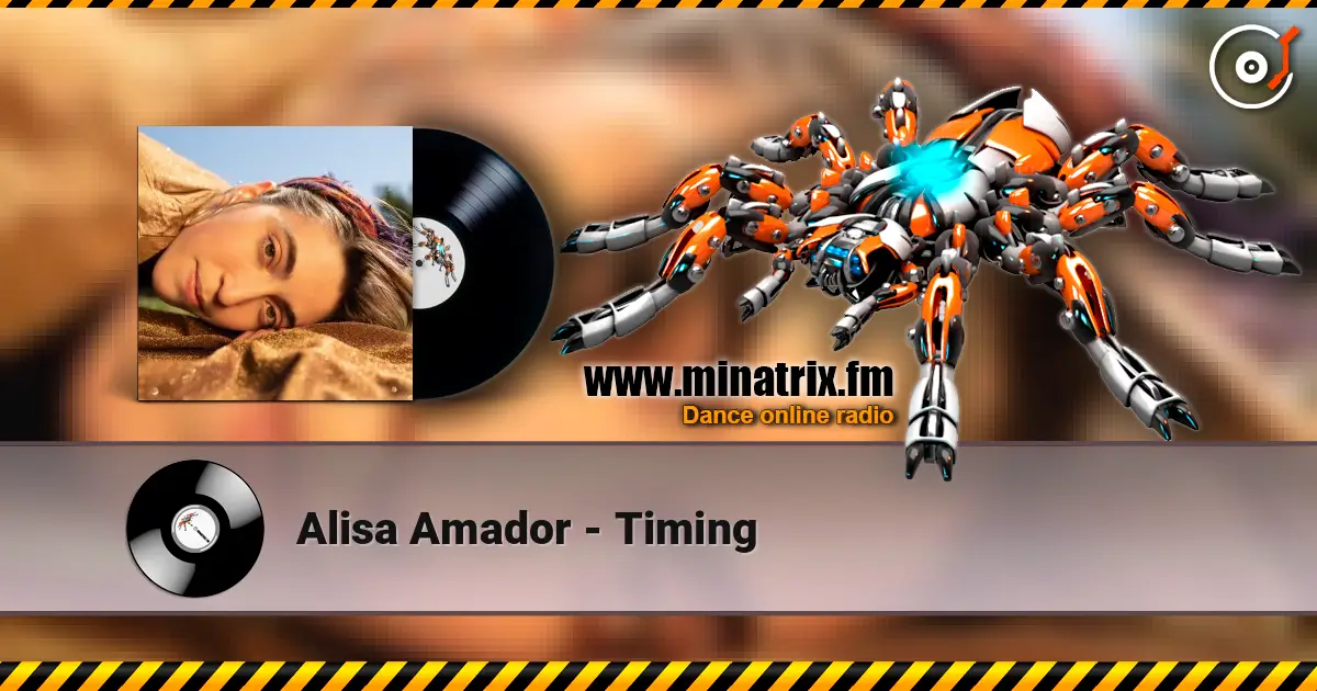 Alisa Amador - Timing écouter en ligne en haute qualité | Minatrix.FM