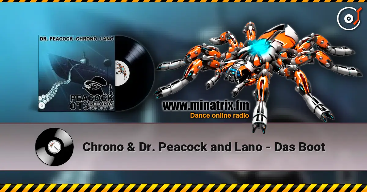Chrono & Dr. Peacock and Lano - Das Boot écouter en ligne en haute qualité | Minatrix.FM
