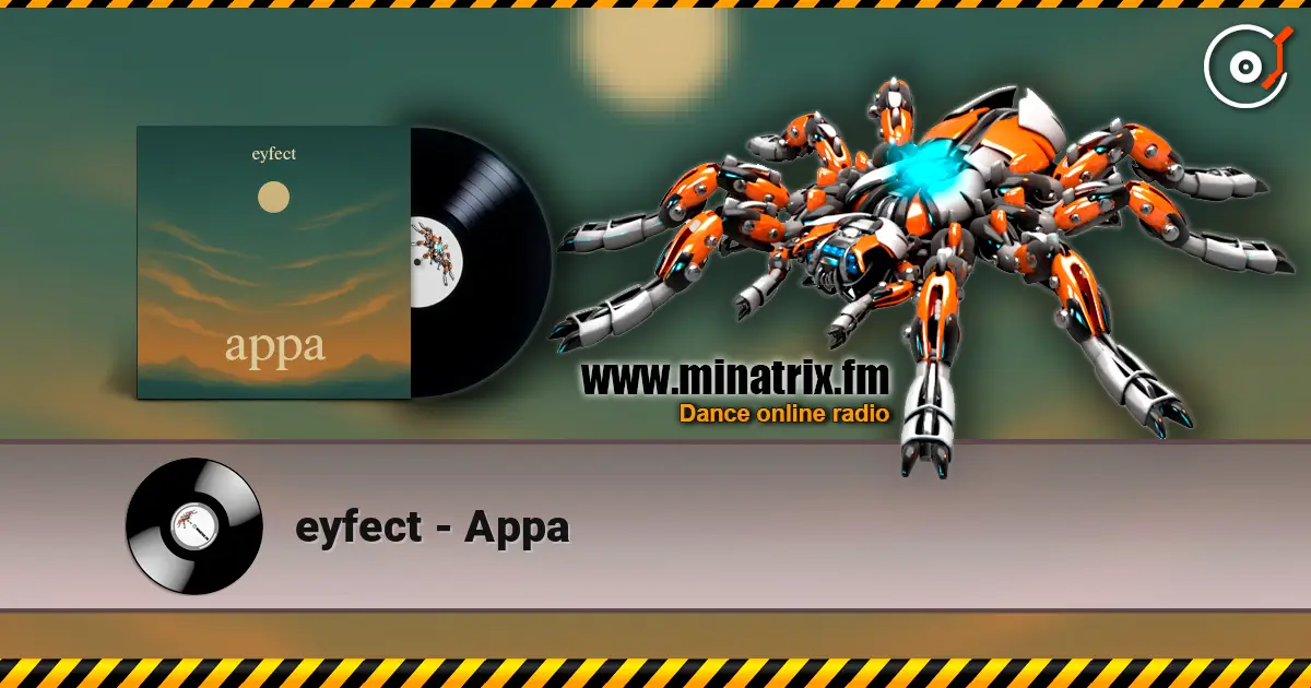 eyfect - Appa écouter en ligne en haute qualité | Minatrix.FM
