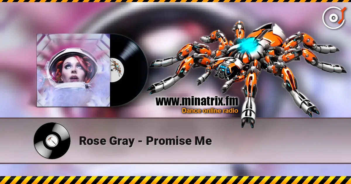 Rose Gray - Promise Me écouter en ligne en haute qualité | Minatrix.FM