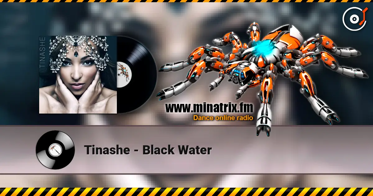 Tinashe - Black Water écouter en ligne en haute qualité | Minatrix.FM