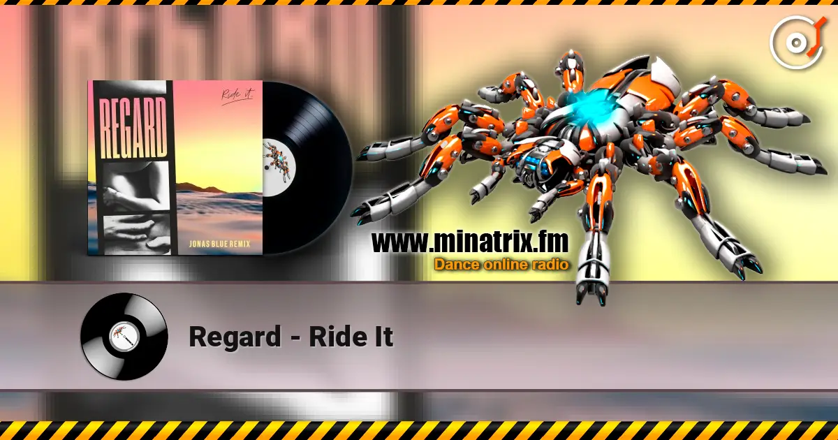 Regard - Ride It écouter en ligne en haute qualité | Minatrix.FM