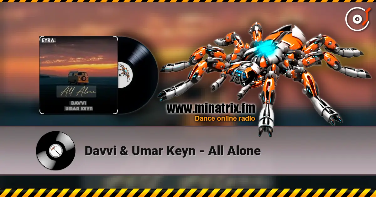 Davvi & Umar Keyn - All Alone écouter en ligne en haute qualité | Minatrix.FM