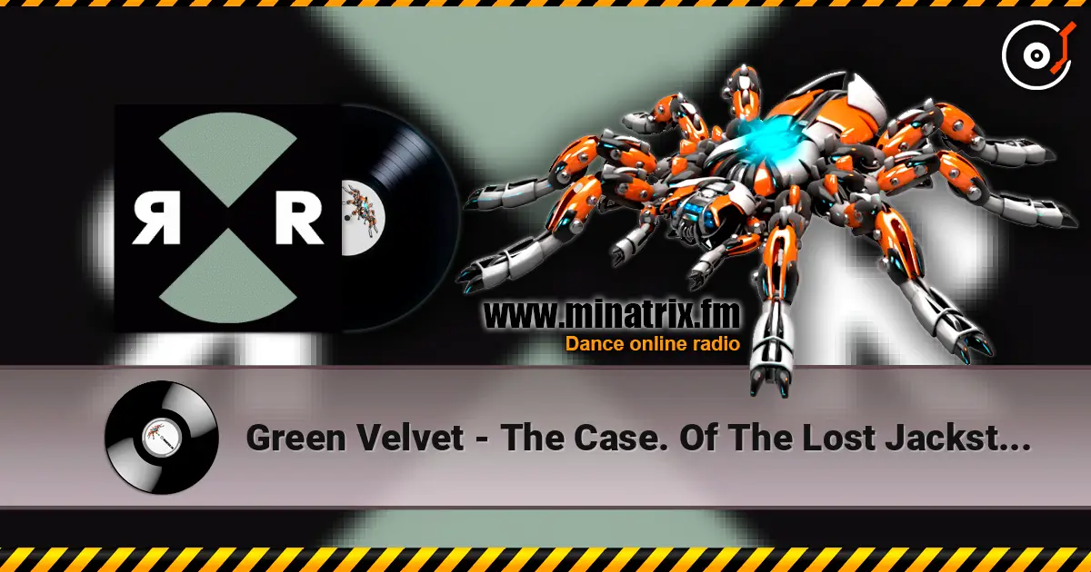 Green Velvet - The Case. Of The Lost Jacksters (Original Mix) écouter en ligne en haute qualité | Minatrix.FM