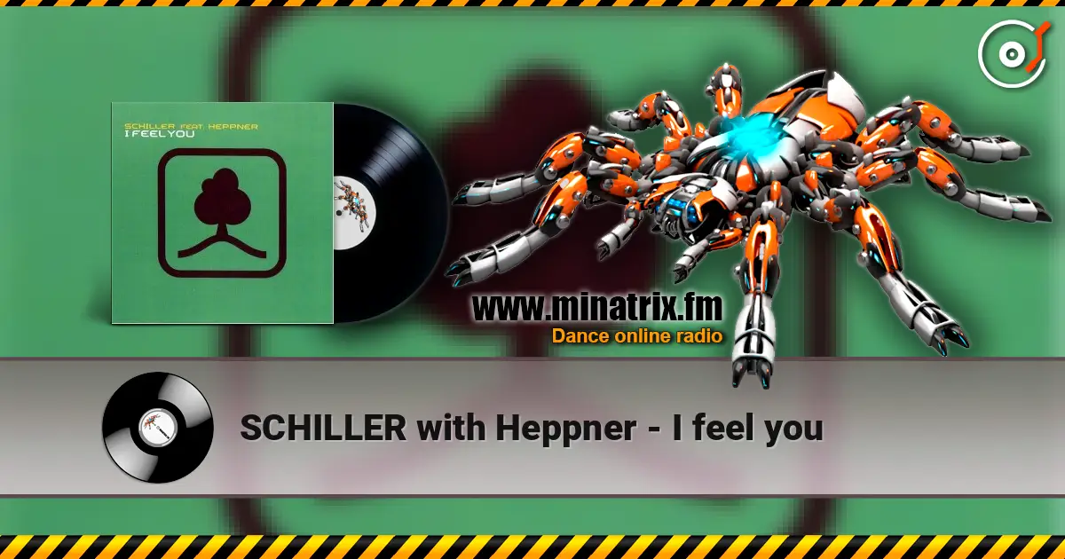 SCHILLER with Heppner - I feel you écouter en ligne en haute qualité | Minatrix.FM