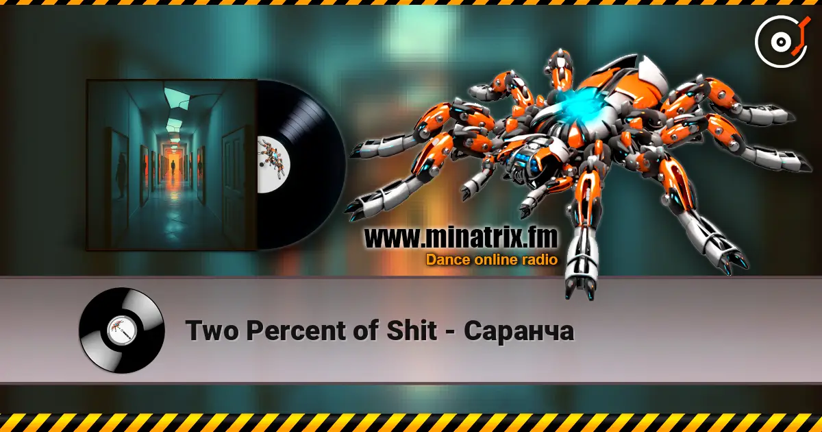 Two Percent of Shit - Саранча écouter en ligne en haute qualité | Minatrix.FM