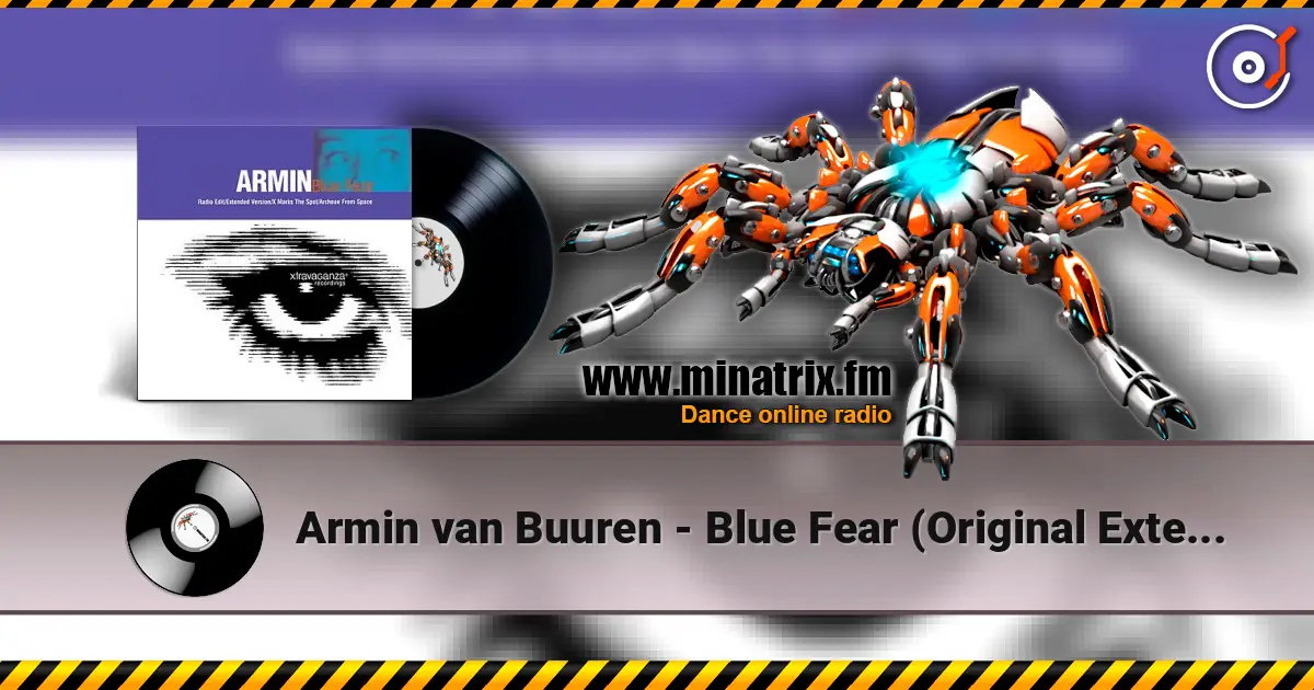 Armin van Buuren - Blue Fear (Original Extended Version) écouter en ligne en haute qualité | Minatrix.FM