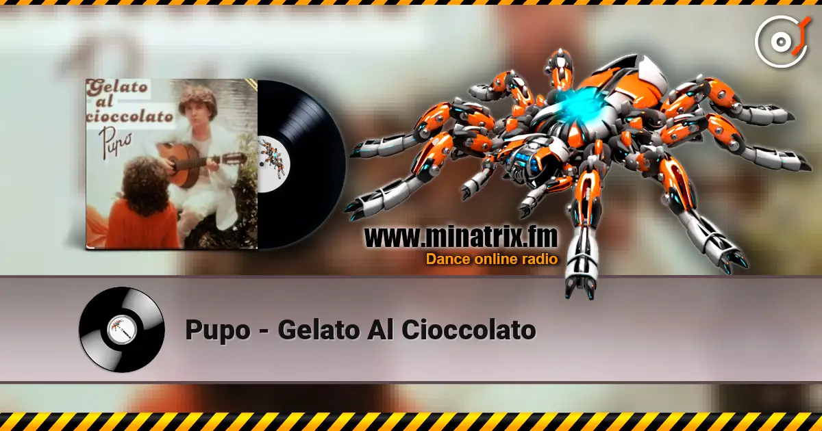 Pupo - Gelato Al Cioccolato écouter en ligne en haute qualité | Minatrix.FM