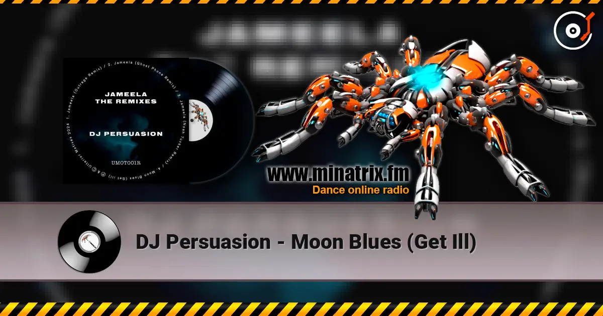 DJ Persuasion - Moon Blues (Get Ill) écouter en ligne en haute qualité | Minatrix.FM