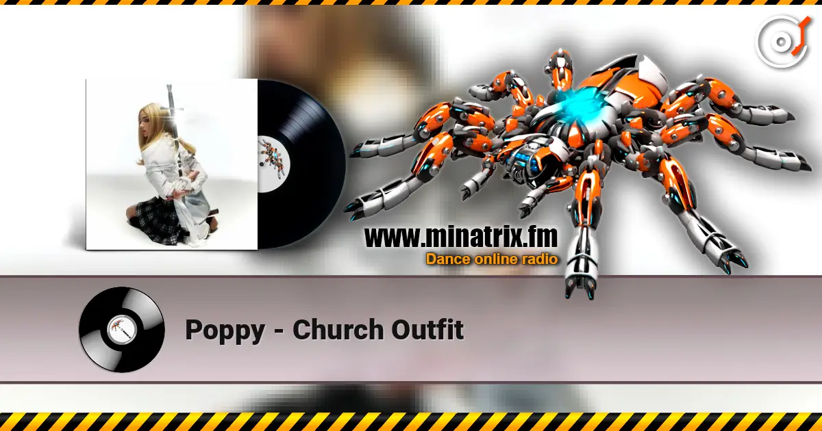 Poppy - Church Outfit écouter en ligne en haute qualité | Minatrix.FM