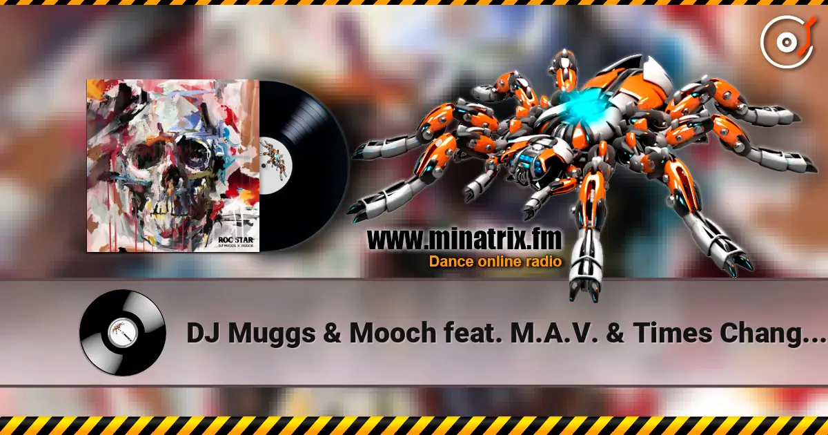 DJ Muggs & Mooch feat. M.A.V. & Times Change - Mav x Mooch x Times écouter en ligne en haute qualité | Minatrix.FM