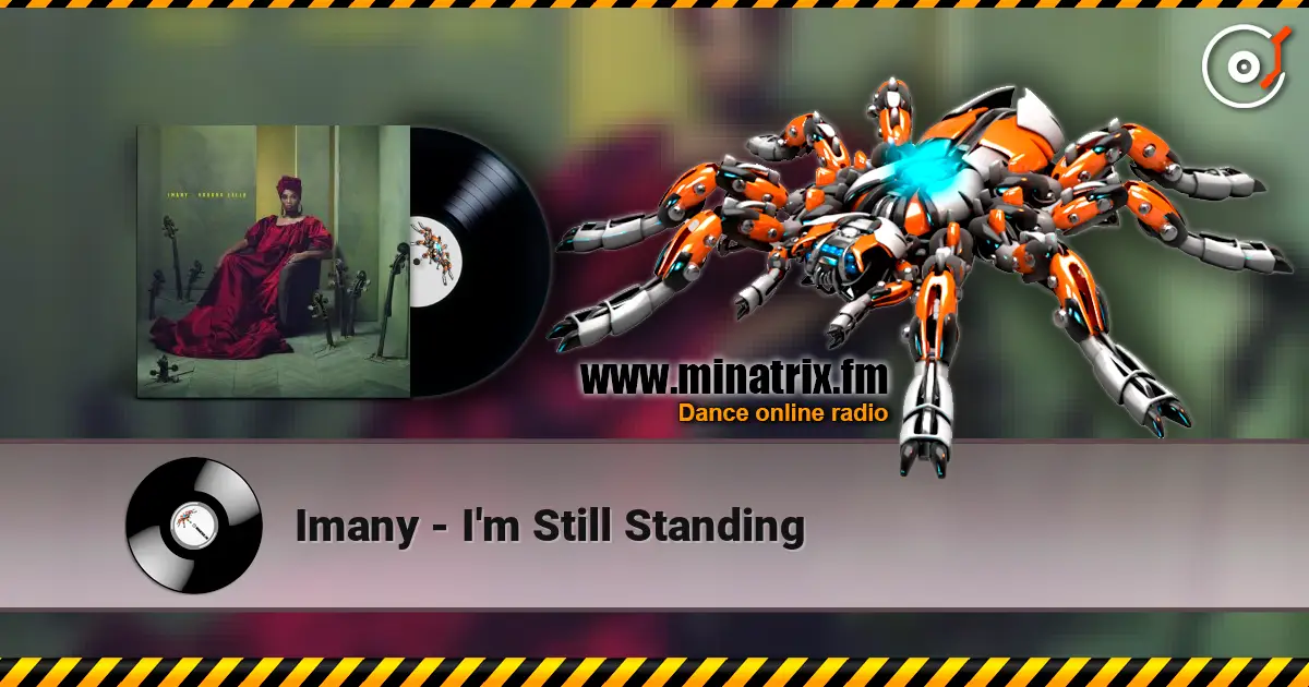 Imany - I'm Still Standing écouter en ligne en haute qualité | Minatrix.FM