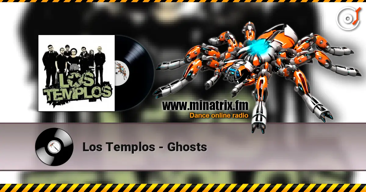 Los Templos - Ghosts écouter en ligne en haute qualité | Minatrix.FM