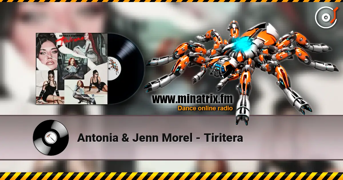 Antonia & Jenn Morel - Tiritera écouter en ligne en haute qualité | Minatrix.FM