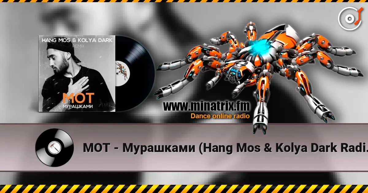 МОТ - Мурашками (Hang Mos & Kolya Dark Radio Edit) écouter en ligne en haute qualité | Minatrix.FM