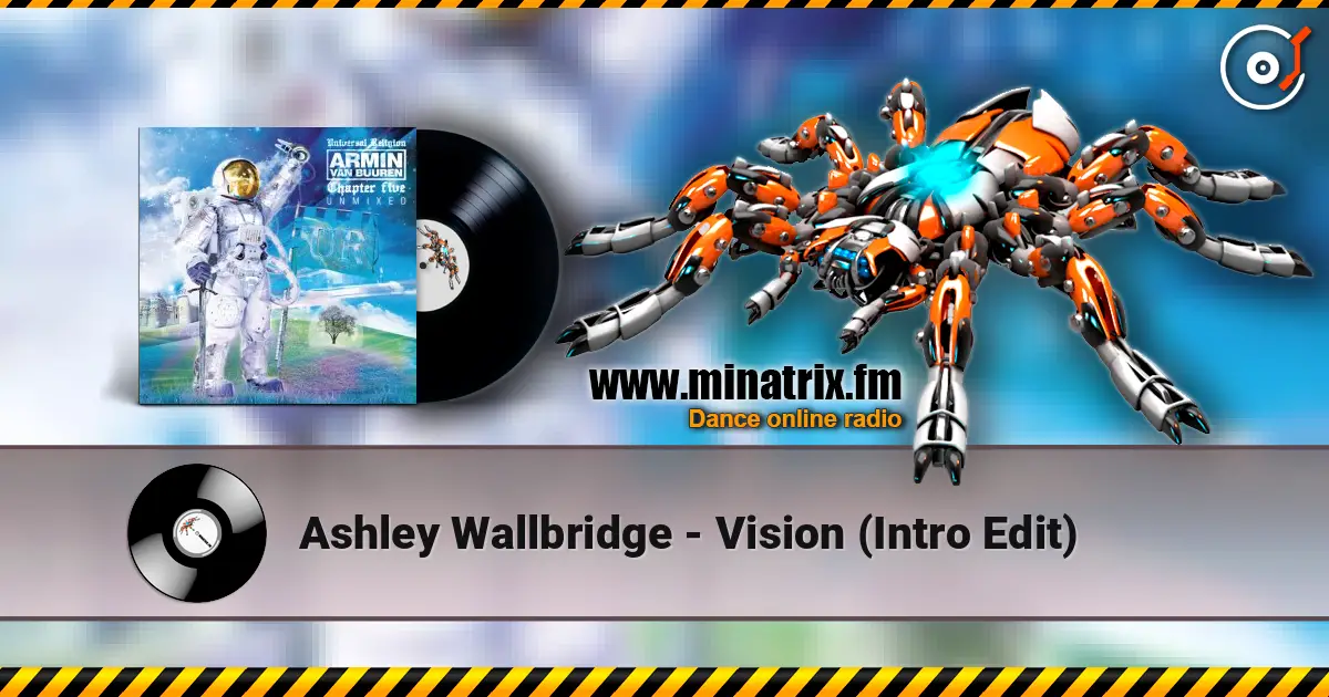 Ashley Wallbridge - Vision (Intro Edit) écouter en ligne en haute qualité | Minatrix.FM