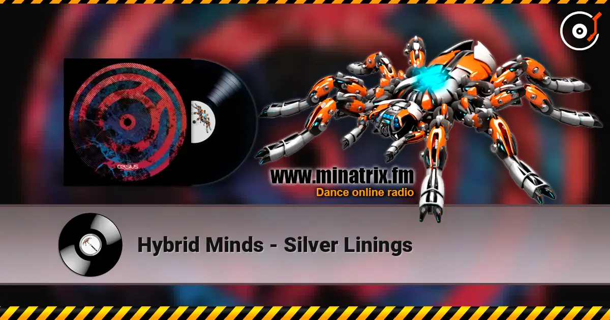 Hybrid Minds - Silver Linings écouter en ligne en haute qualité | Minatrix.FM