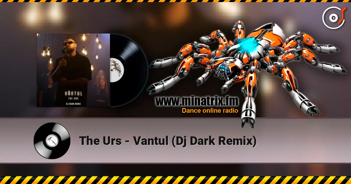 The Urs - Vantul (Dj Dark Remix) écouter en ligne en haute qualité | Minatrix.FM