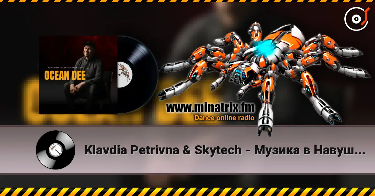 Klavdia Petrivna & Skytech - Музика в Навушниках (Ocean Dee Edit) écouter en ligne en haute qualité | Minatrix.FM