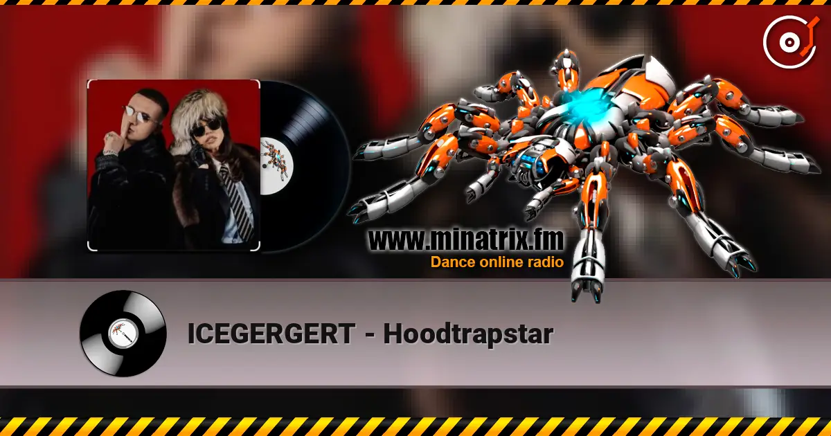 ICEGERGERT - Hoodtrapstar écouter en ligne en haute qualité | Minatrix.FM