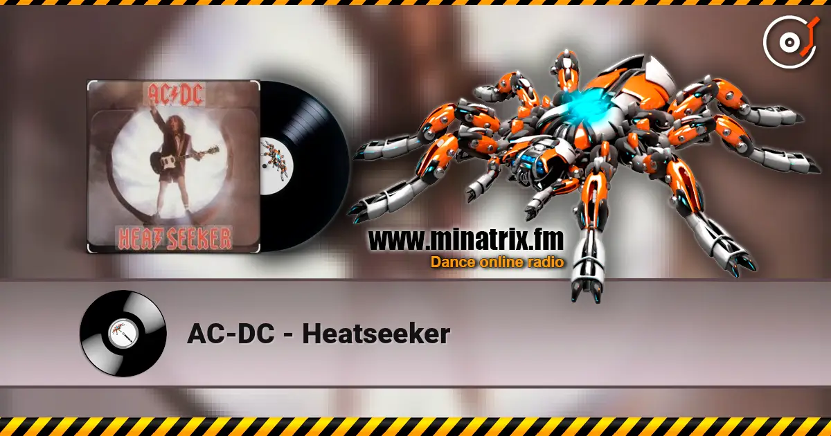 AC-DC - Heatseeker écouter en ligne en haute qualité | Minatrix.FM