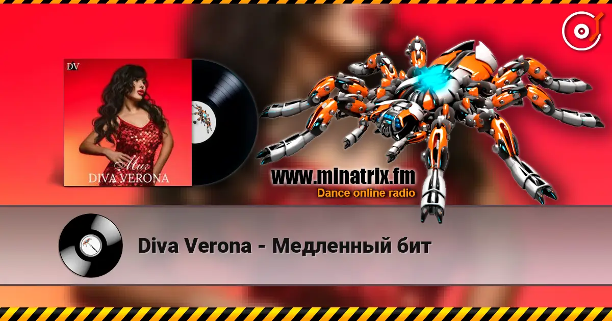 Diva Verona - Медленный бит écouter en ligne en haute qualité | Minatrix.FM