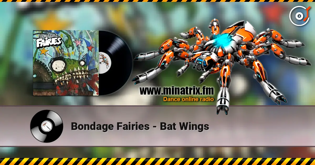 Bondage Fairies - Bat Wings écouter en ligne en haute qualité | Minatrix.FM
