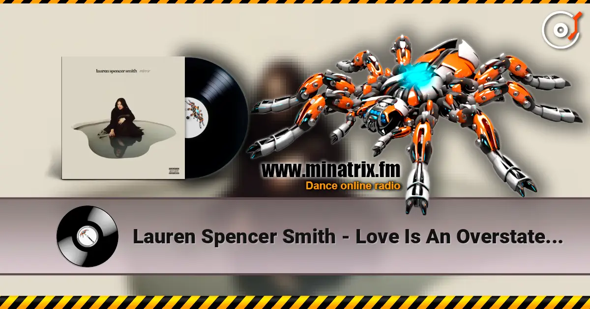Lauren Spencer Smith - Love Is An Overstatement écouter en ligne en haute qualité | Minatrix.FM