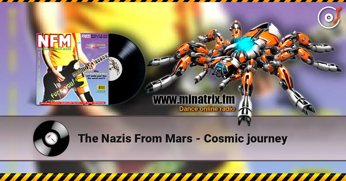 The Nazis From Mars - Cosmic journey écouter en ligne en haute qualité | Minatrix.FM