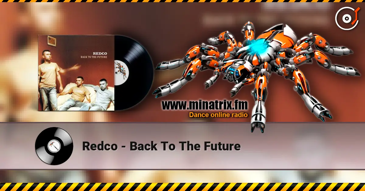 Redco - Back To The Future écouter en ligne en haute qualité | Minatrix.FM