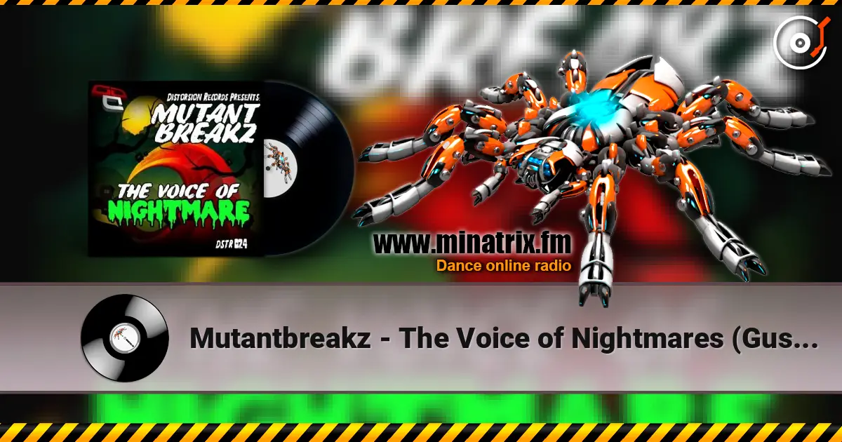 Mutantbreakz - The Voice of Nightmares (Gustolab Remix) écouter en ligne en haute qualité | Minatrix.FM