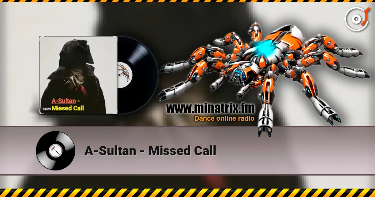 A-Sultan - Missed Call écouter en ligne en haute qualité | Minatrix.FM