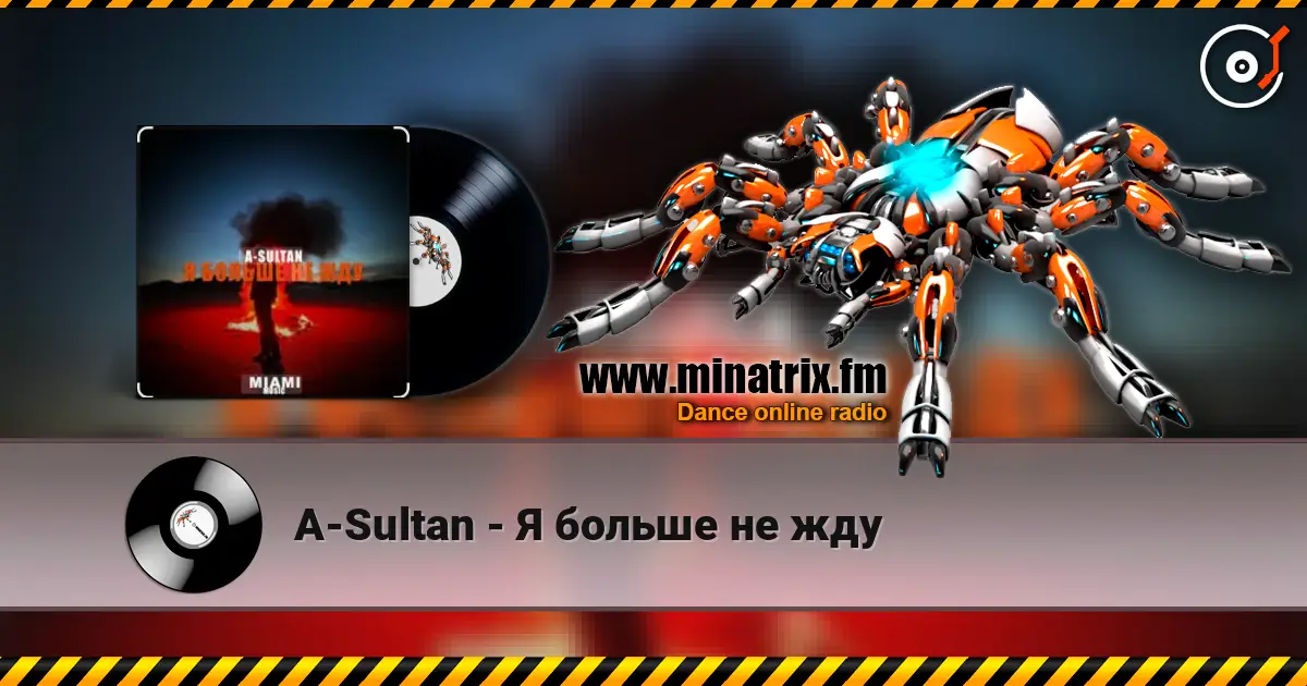 A-Sultan - Я больше не жду écouter en ligne en haute qualité | Minatrix.FM