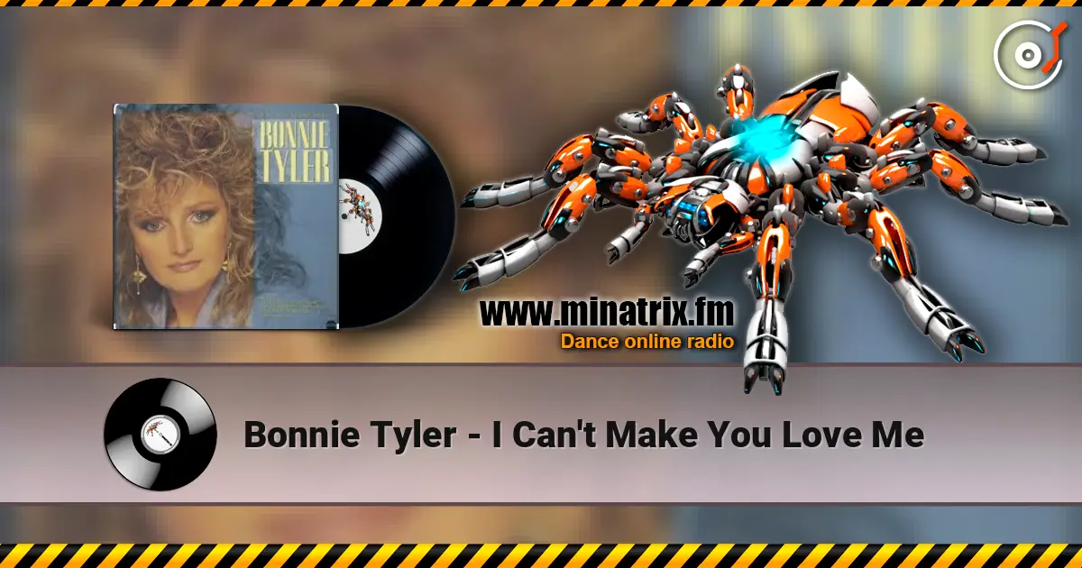 Bonnie Tyler - I Can't Make You Love Me écouter en ligne en haute qualité | Minatrix.FM